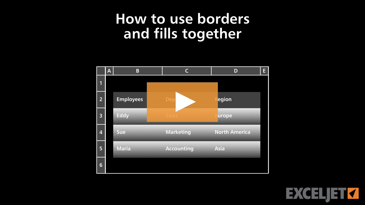 How to use borders and fills together in Excel